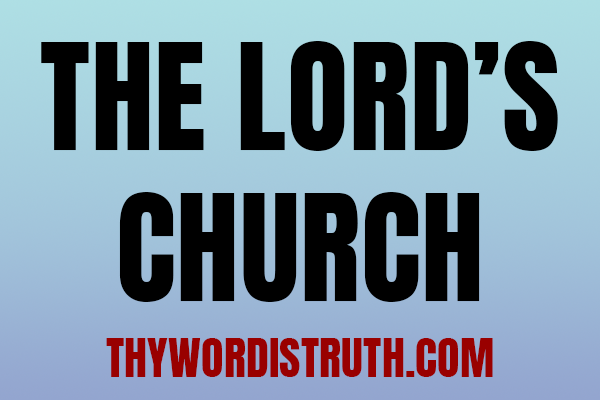 12 Lessons on The Lord's Church